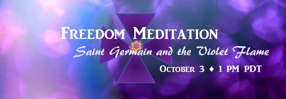 Freedom Meditation with Saint Germain and the Violet Flame