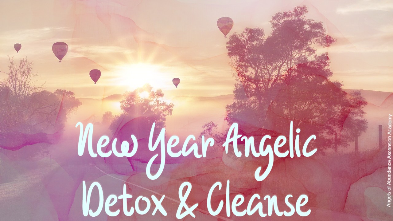 New Year angelic detox and cleanse